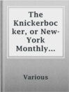 Imagen de portada para The Knickerbocker, or New-York Monthly Magazine, January 1844